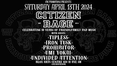 Citizen Rage 10 year bday show