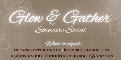 Primaire afbeelding van Glow and Gather Skincare Social