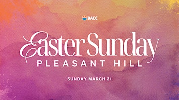 Pleasant Hill Easter Celebration & Worship Service primary image