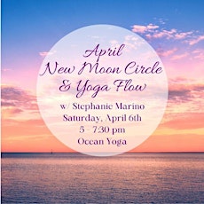 April New Moon Circle & Yoga Flow