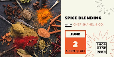 Imagem principal do evento Spice Blending Workshop w/Chef Shanel & Company