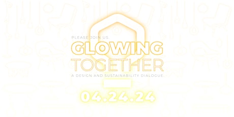 GLOWING TOGETHER - Presented by PLS