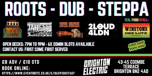 Image principale de Roots - Dub - Steppa @ Brighton Electric