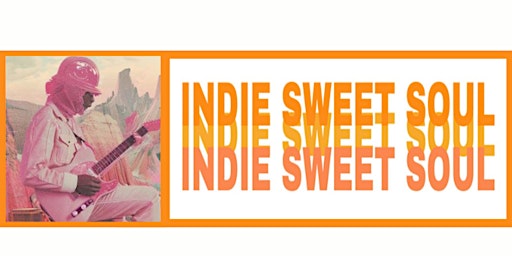 Primaire afbeelding van Die-Hard Presents: Indie Sweet Soul