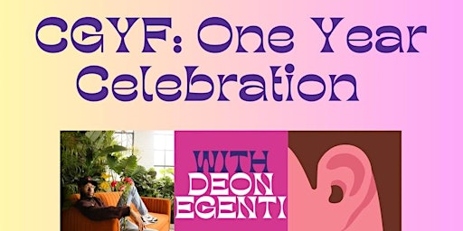 Imagem principal do evento CGYF: One Year Celebration