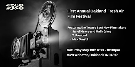 First Annual Oakland Fresh Air Film Festival