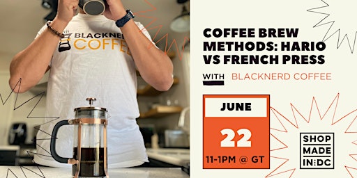 Primaire afbeelding van Coffee Brew Methods: Hario vs French Press w/BlackNerd Coffee