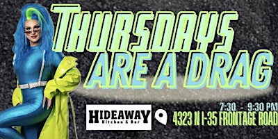 Primaire afbeelding van Hideaway’s Drag Show Thursdays