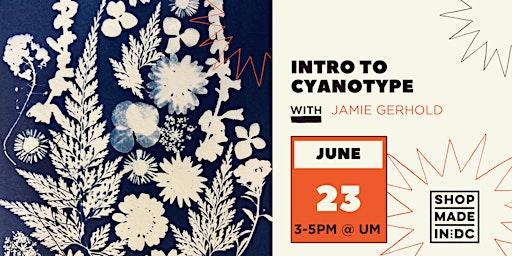 Immagine principale di Intro To Cyanotype w/Jamie Gerhold 
