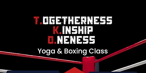 Primaire afbeelding van T.K.O. Togetherness Kinship & Oneness Yoga & Boxing Class