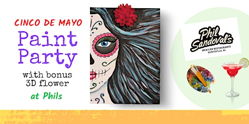 Image principale de Cinco de Mayo - Paint Party at Phil Sandoval's