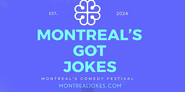 Comedy Showcase ( Stand-Up Comedy ) MONTREALJOKES.COM