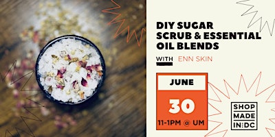Primaire afbeelding van DIY Sugar Scrub & Relaxing Essential Oil Blends w/Enn Skin