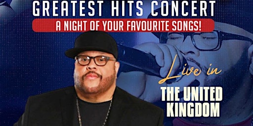 Fred Hammond's "Greatest Hits Concert" A Night of Your Favourite Songs - Live In Birmingham UK primary image