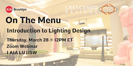 ON THE MENU: Introduction to Lighting Design
