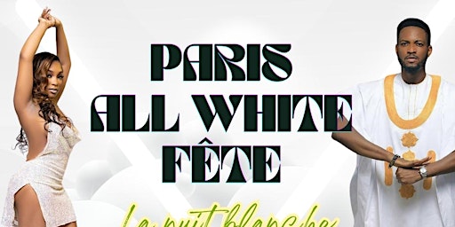 Primaire afbeelding van PARIS ALL WHITE FÊTE: AfroCArib Buffet & Soirée