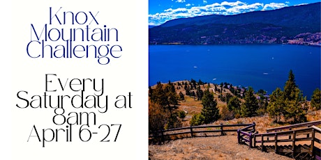 Knox Mountain Challenge April 20th