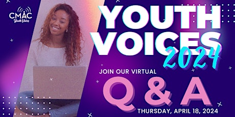 CMAC Youth Voices  Q&A Session