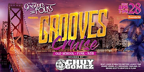 Hauptbild für Grooves Cruise feat Chuy Gomez