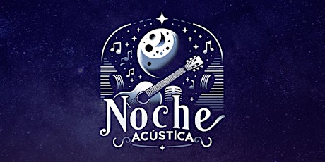 Noche Acústica -  Akustikkonzert mit Comedy