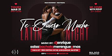 Te Quiero Mucho: Latin Night at Oak & Ivy primary image