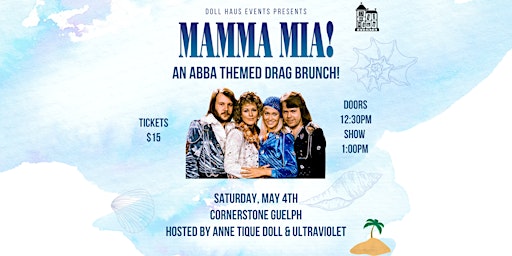 Primaire afbeelding van Mamma Mia Drag Brunch at The Cornerstone! Hosted by Anne Tique & Violet!