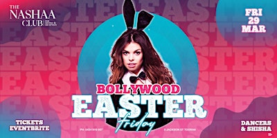 Imagem principal do evento Bollywood Easter Friday