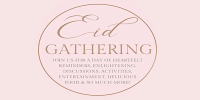 Imagen principal de The Muslimah Club London sisters Eid Gathering!