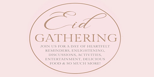 Hauptbild für The Muslimah Club London sisters Eid Gathering!