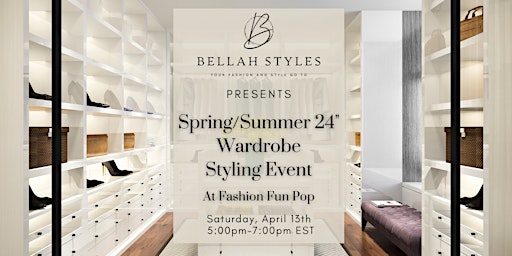 Primaire afbeelding van Bellah Styles "Spring/Summer 24" Styling Event"