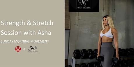 SMM - Strength and Stretch Session with Asha Holmes