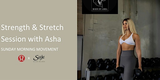 Image principale de SMM - Strength and Stretch Session with Asha Holmes