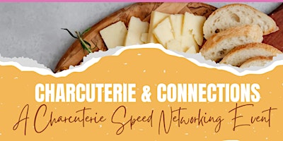 Imagem principal de Charcuterie & Connections: An Interactive Speed Networking Event