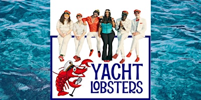 Imagem principal do evento Yacht Lobsters at Kingfly Spirits