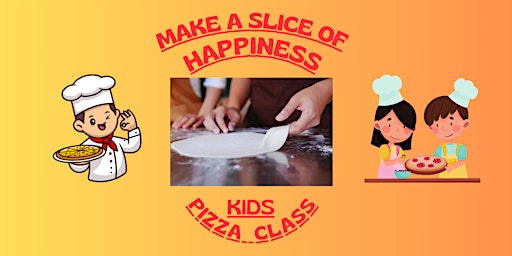 Primaire afbeelding van Pizza Making Class for Kids! 11AM TIME SLOT