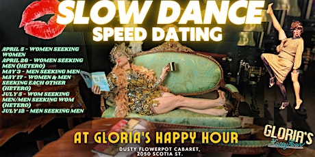 Slow Dance Speed Dating- Women Seeking Men/Men Seeking Wom (Hetero) Edition