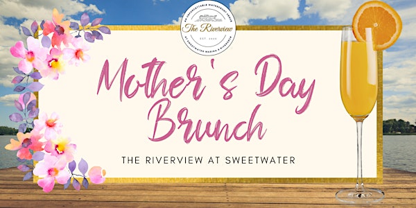 Mother's Day Brunch at Sweetwater