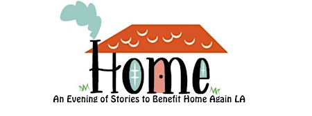 Imagem principal do evento HOME: A Storytelling Benefit Show