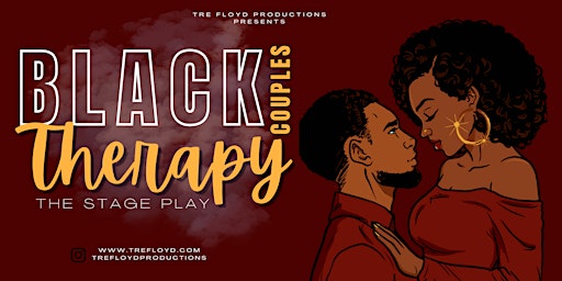 Black Couples Therapy- Stage Play- Atlanta primary image