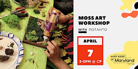 Moss Art Workshop w/Potahto