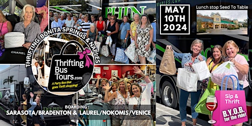 Primaire afbeelding van 5/10 Thrifting Bus Sarasota/Brad, Laurel/Venice Thrifts Bonita & Naples