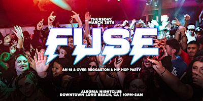Primaire afbeelding van FUSE: Reggaeton & Hip Hop Party 18+ inside Alegria Nightclub!
