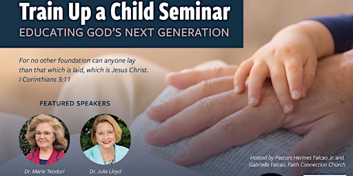 Imagen principal de Train Up a Child Seminar: Educating God's Next Generation