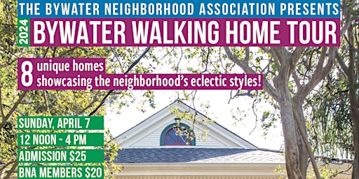 Primaire afbeelding van BNA Presents:  BYWATER WALKING HOME TOUR