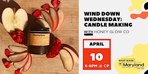 Wind Down Wednesday: Candle Making w/Honey Glow Co primary image