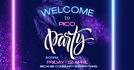 Welcome to Pico Party | Community | Santa Monica | Weary Livers