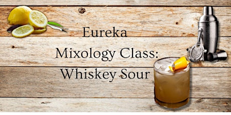 Whiskey Sour Cocktail Class