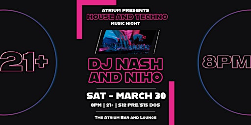 Primaire afbeelding van House & Techno Music Night with DJ Nash & Niho | Live At The Atrium