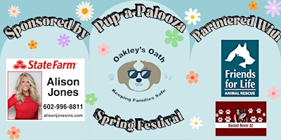 Imagem principal do evento Pup-a-Palooza Spring Festival - Oakley's Oath Day