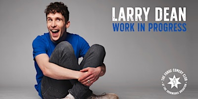 Larry Dean: Work In Progress primary image